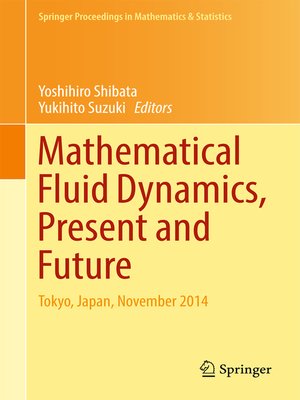 cover image of Mathematical Fluid Dynamics, Present and Future
